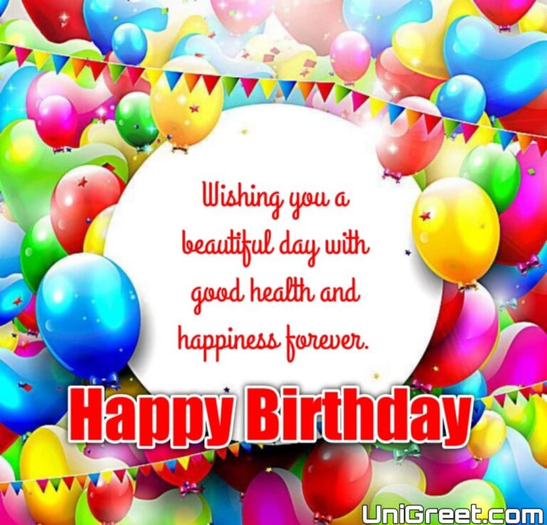 50 Beautiful Happy Birthday Images, Photos & Wishes Pics 2023