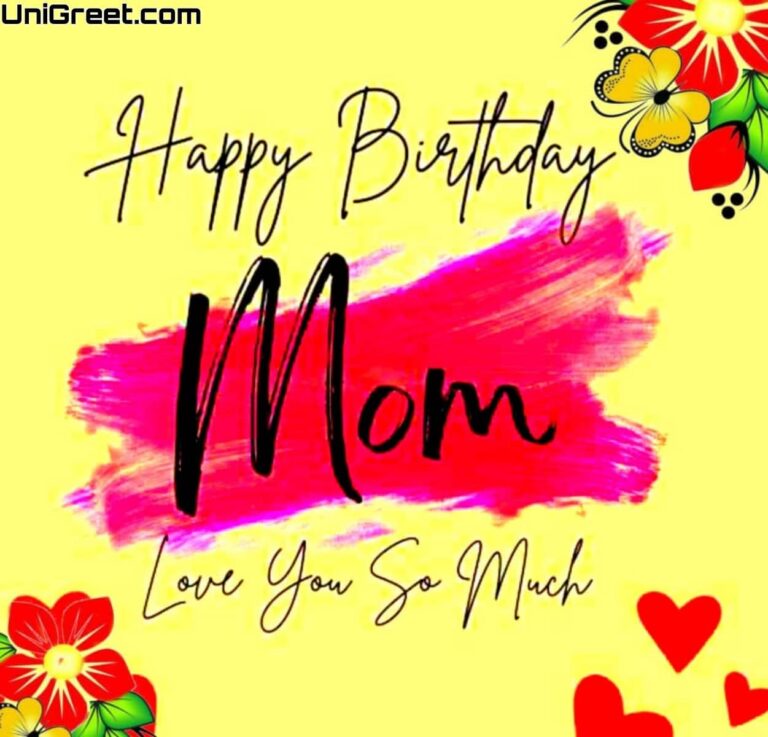 50 Best Happy Birthday Mother Wishes Images, For Mother / Mom