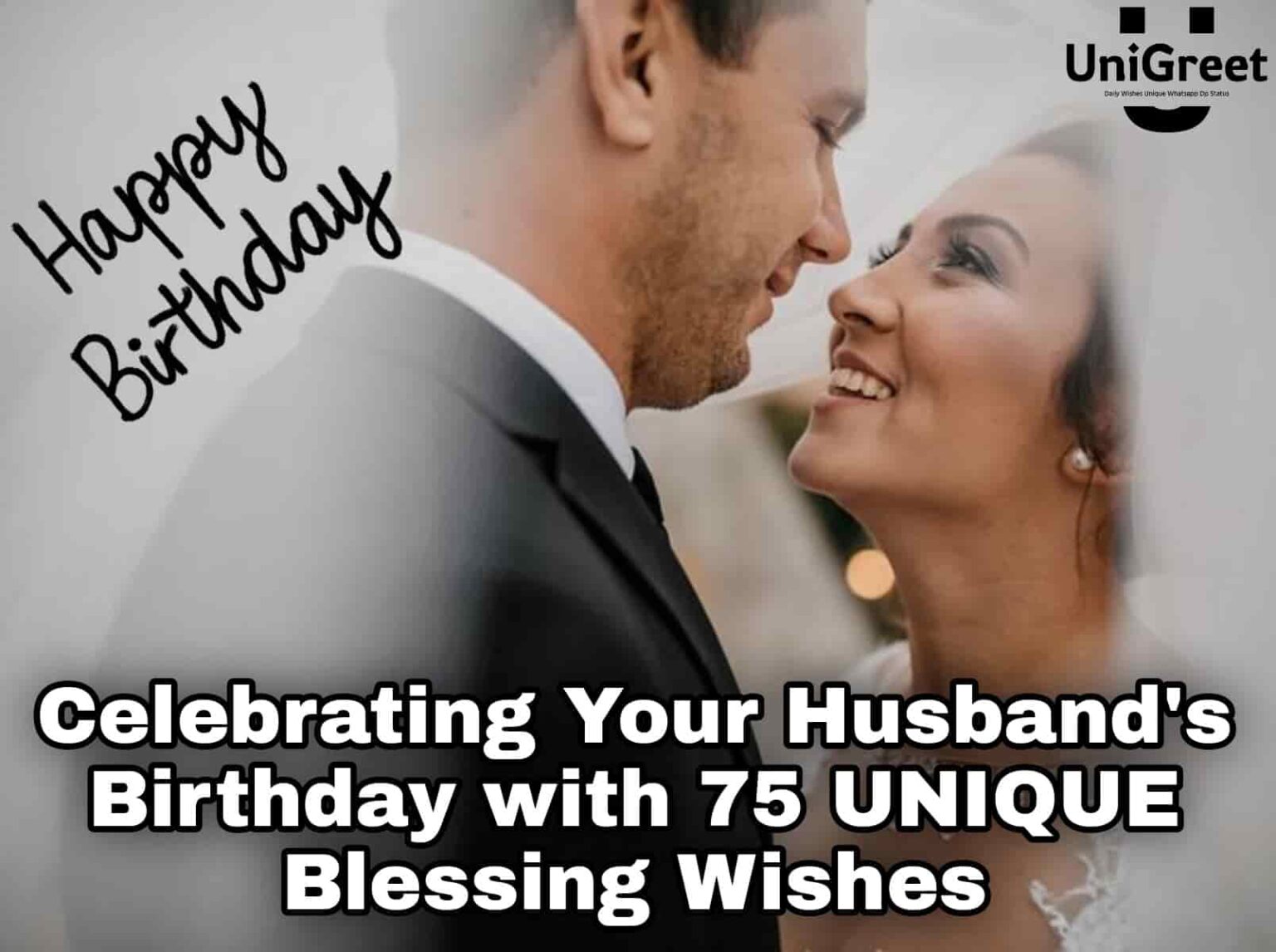 75 Unique Short Long Blessing Birthday Wishes For Husband In English 