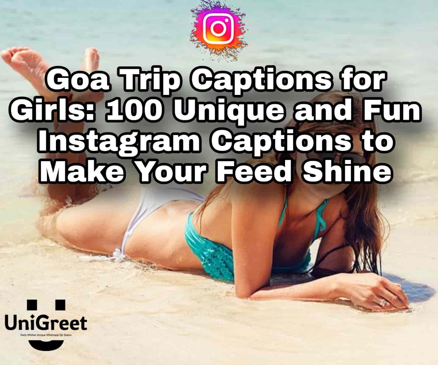 goa-trip-captions-for-girls-100-unique-and-fun-instagram-captions-to