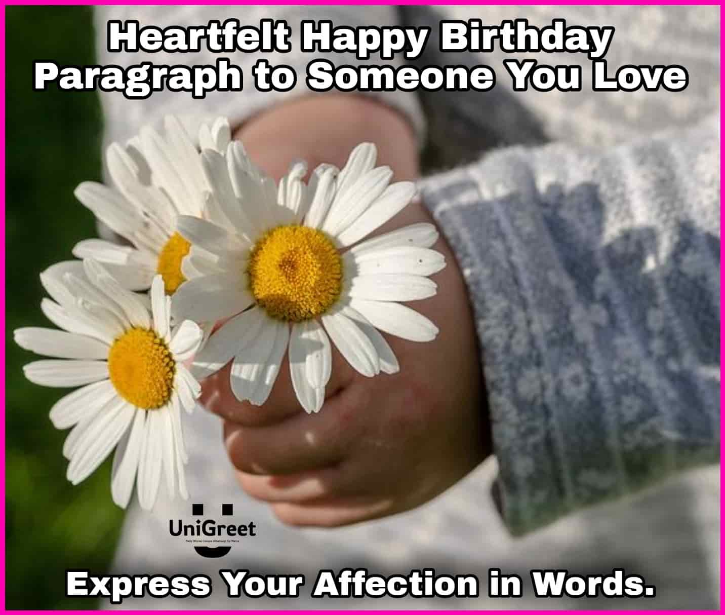 34 Heartfelt Happy Birthday Paragraph To Someone You Love Express Your 